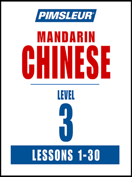Title details for Pimsleur Chinese (Mandarin) Level 3 MP3 by Pimsleur - Wait list